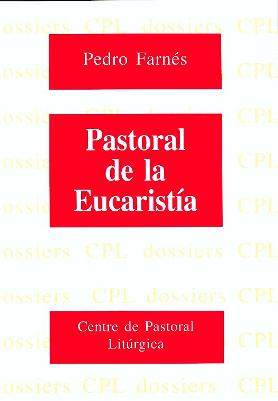 Portada Pastoral de la Eucaristía