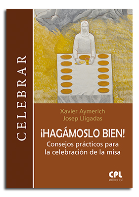 Portada ¡Hagámoslo bien!. Consejos prácticos para la celeb.de la misa
