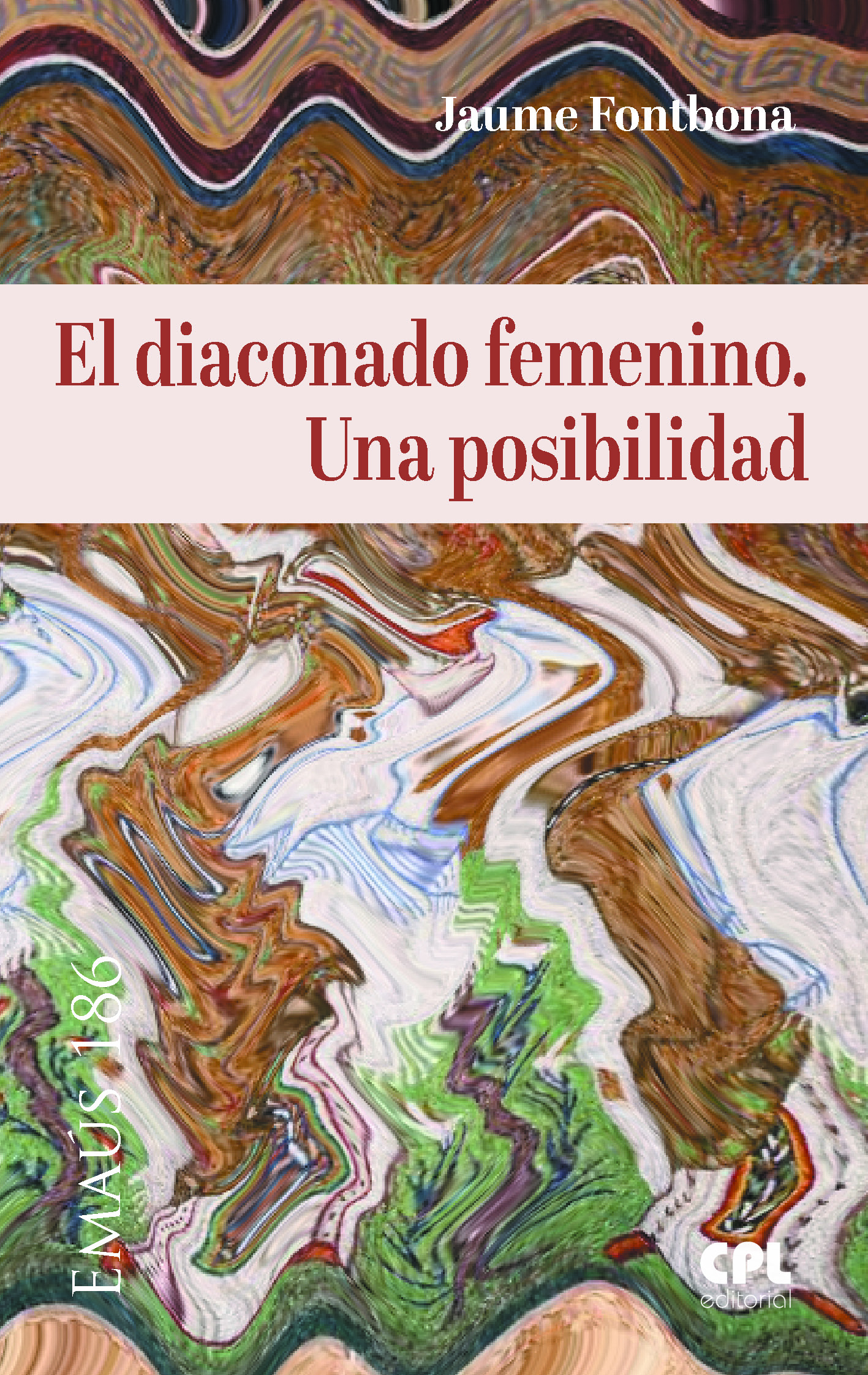 Portada El diaconado femenino. Una posibilidad