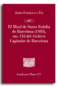 Portada El Misal de Santa Eulália de Barcelona (1403), MD. 116 del archivo capitular de Barcelona