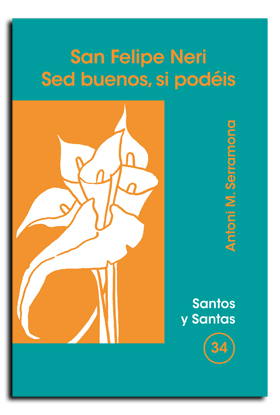 Portada San Felipe Neri. Sed buenos, si podéis