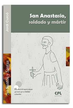 Portada San Anastasio, soldado y mártir