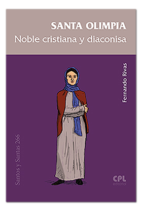 Portada Santa Olimpia, noble cristiana y diaconisa