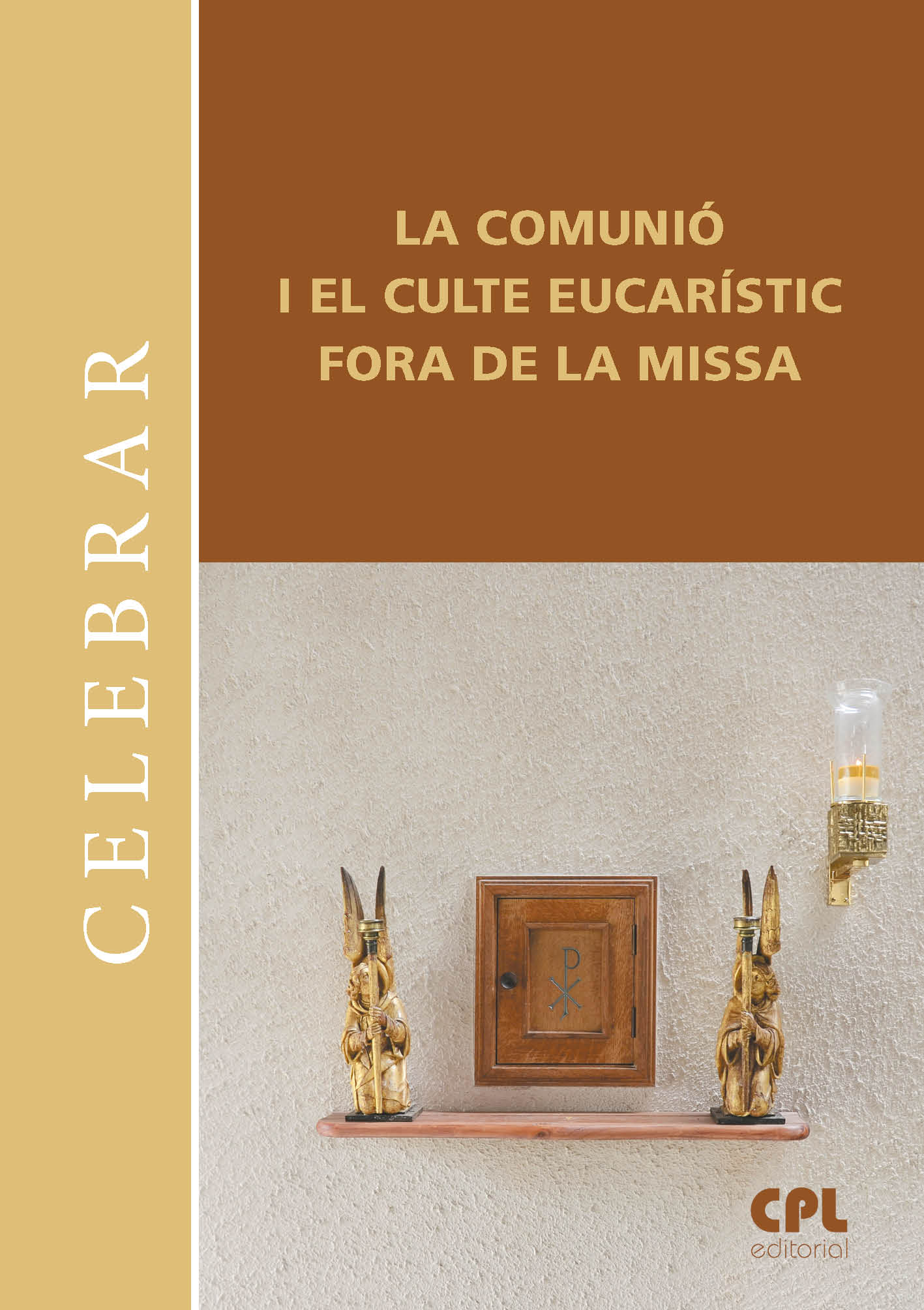 Portada La comunió i el culte eucarístic fora de la missa