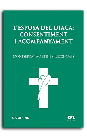 Portada L’Esposa del diaca: consentiment i acompanyament