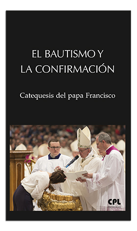 Portada El Bautismo y la confirmación