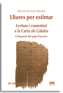 Portada Lliures per estimar. Lectura i comentari de la carta als Gàlates