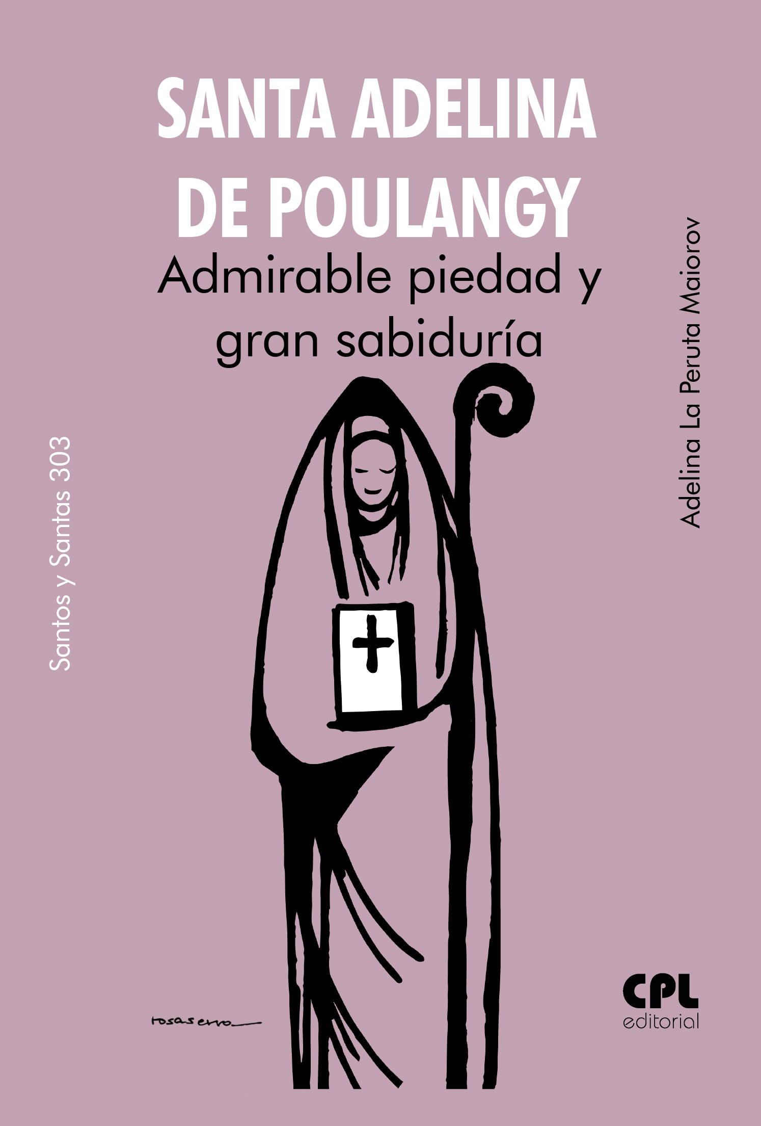 Portada Santa Adelina de Poulangy. Admirable piedad y gran sabiduría