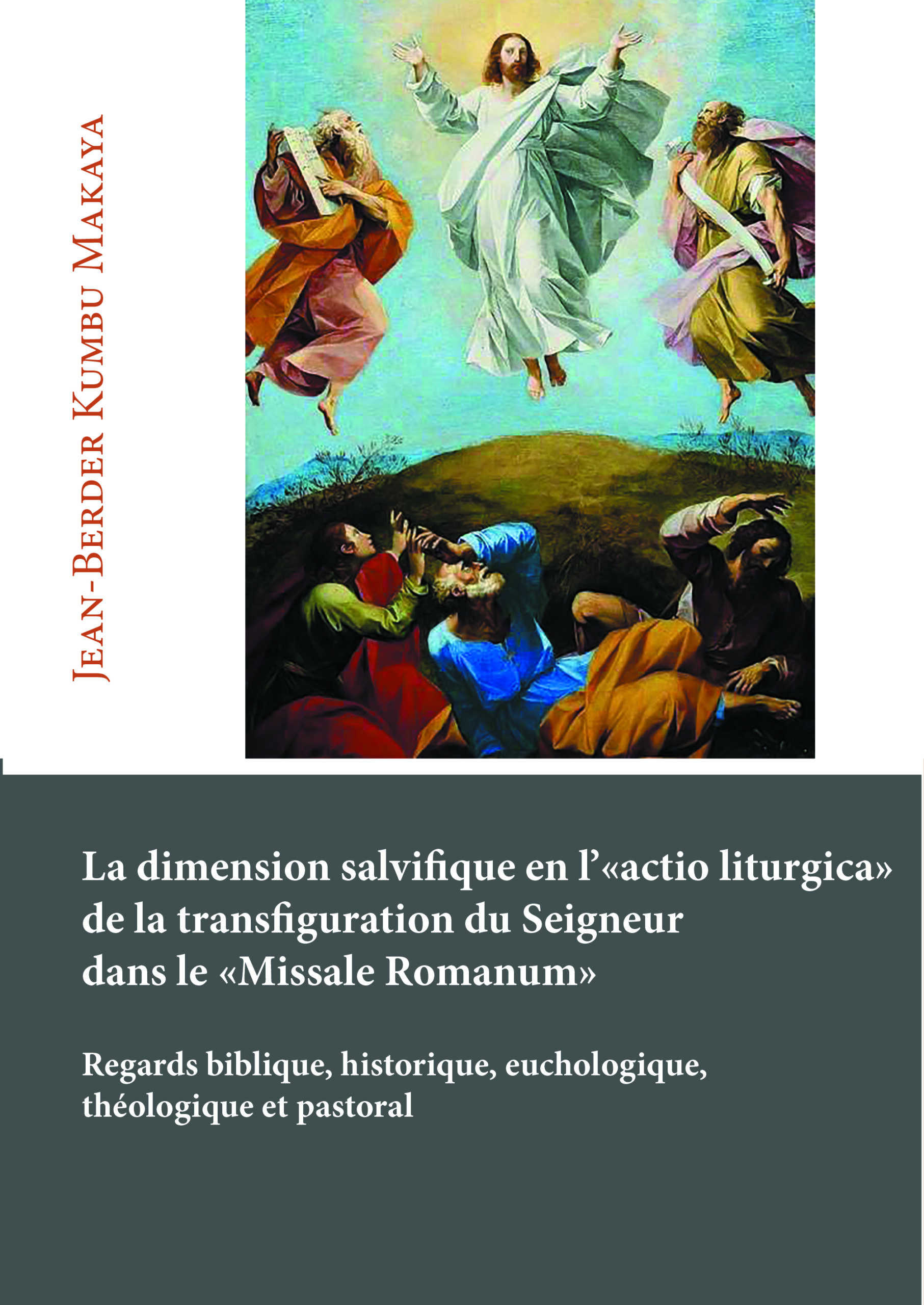 Portada La dimension salvifique en l’actio liturgica de la transfiguration du seigneur dans le missale romanum