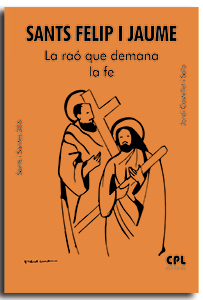 Portada Sants Felip i Jaume. La raó que demana la fe