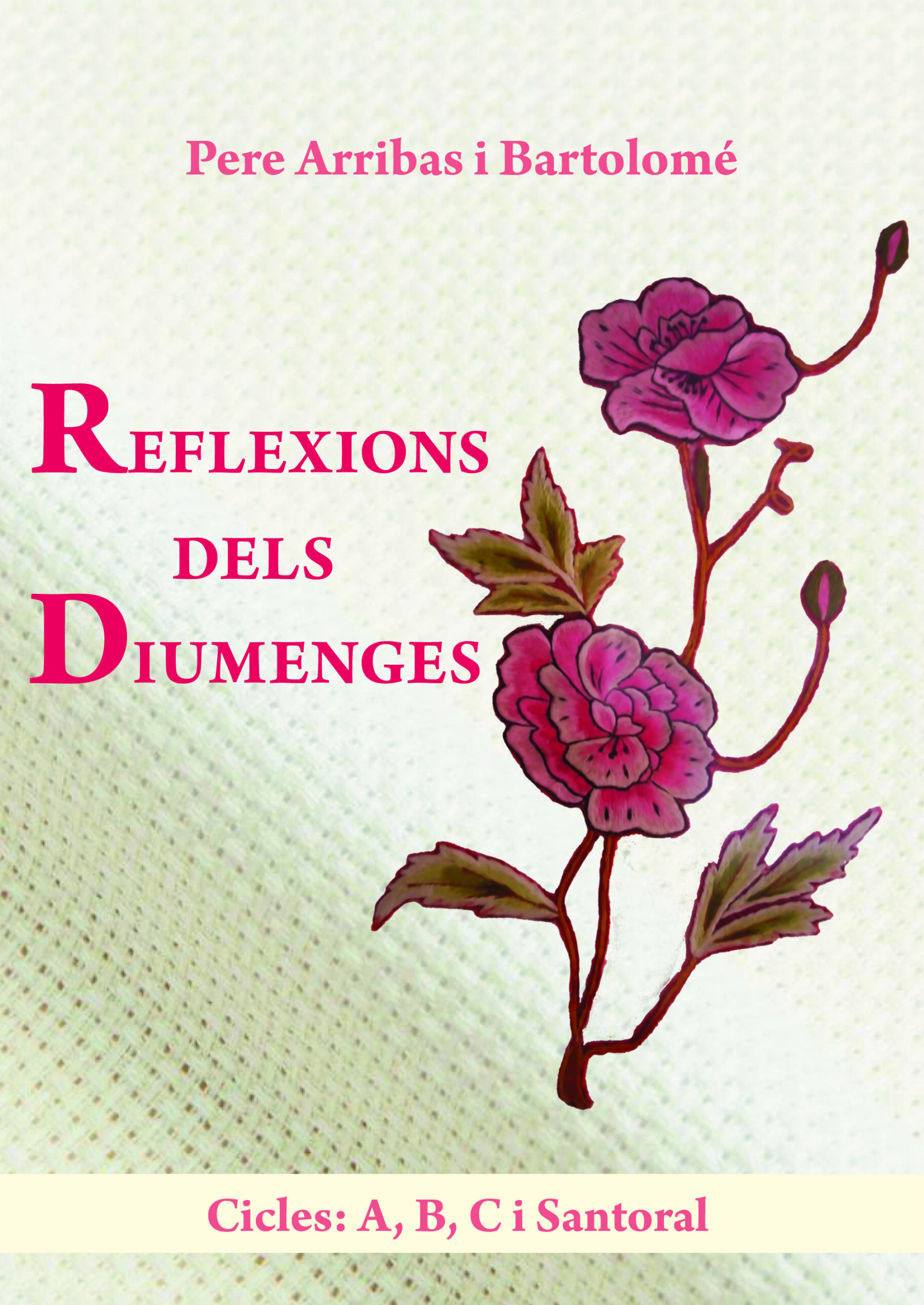 Portada Reflexions dels diumenges. Cicles A, B, C i Santoral