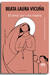 Portada Beata Laura Vicuña. El amor por una madre